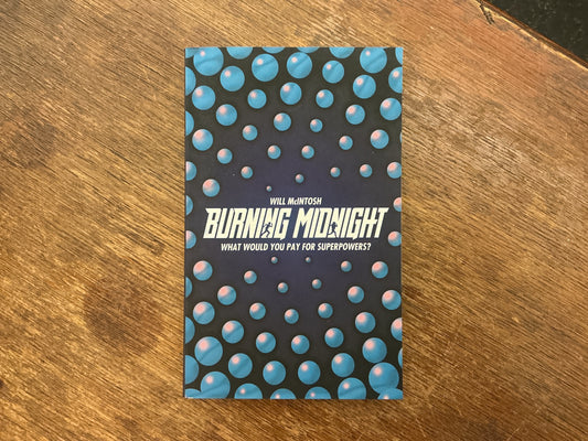 Burning Midnight by Will McIntosh