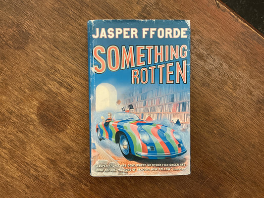Something Rotten by Jasper Fforde