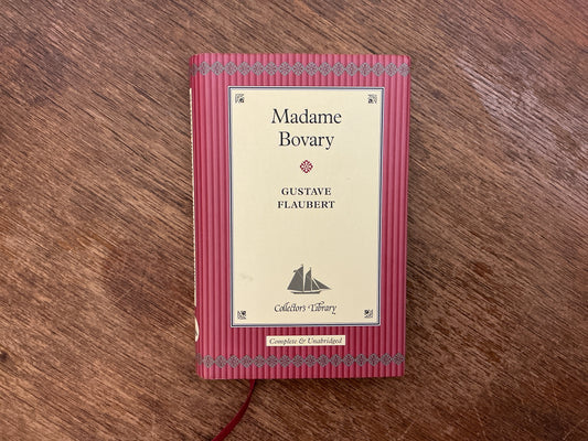 Madame Bovary by Gustave Flaubert