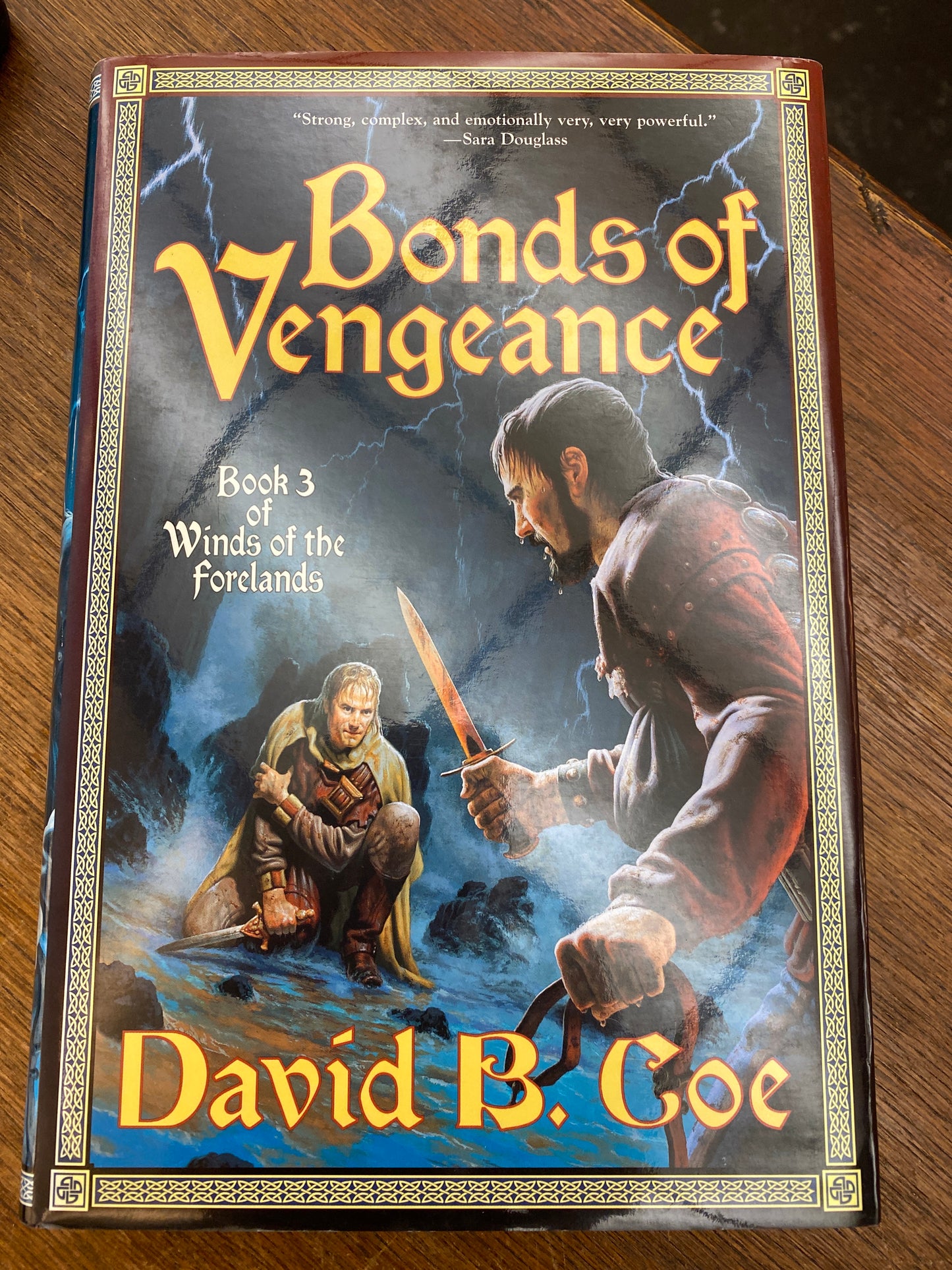 Bonds Of Vengeance: Book 3 of Winds of the Forelands by David B. Coe