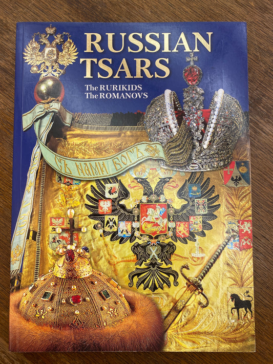 Russian Tsars: The Rurikids, The Romanovs