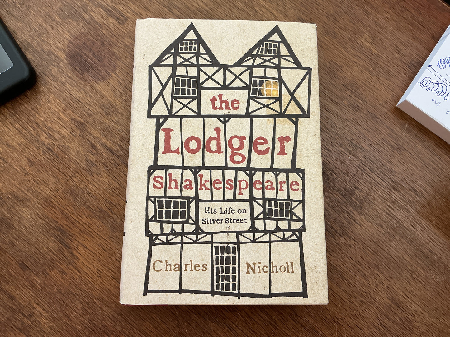 The Lodger Shakespeare: His Life on Silver Street