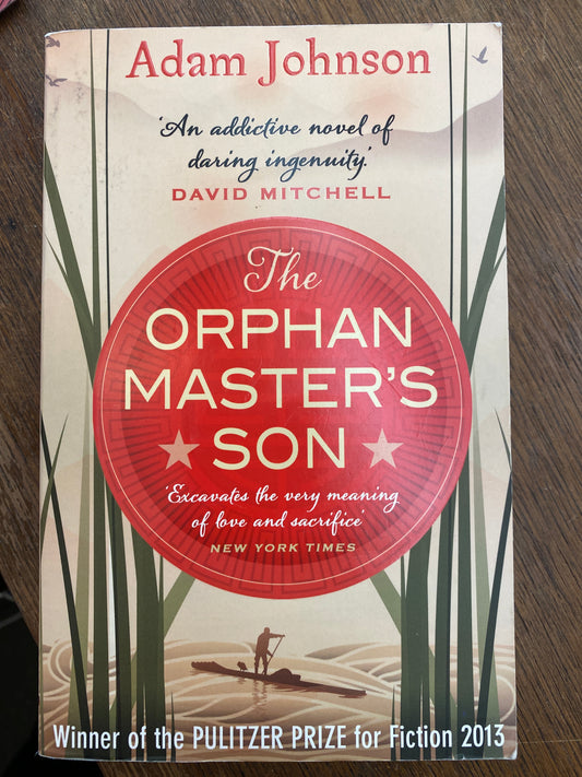 The Orphan Master's Son by Adam Johnson