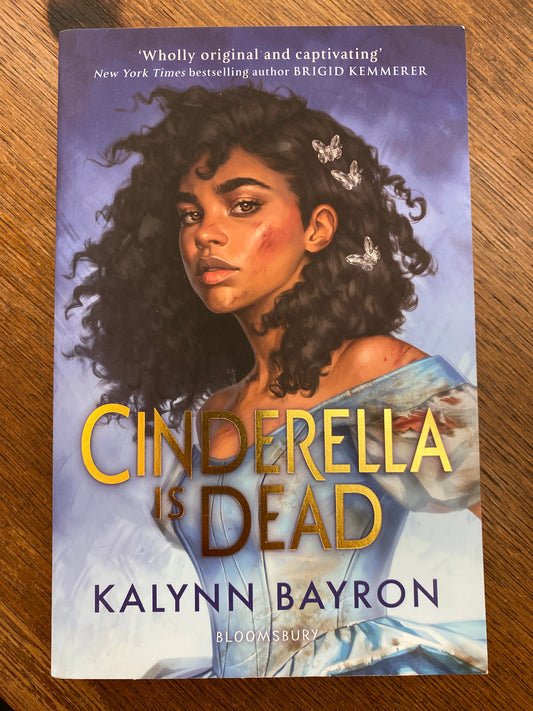 Cinderella Is Dead by Kalynn Bayron