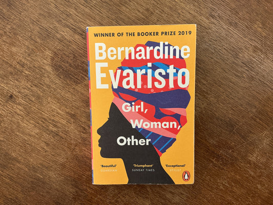 Girl, Woman, Other by Bernardine Evaristo