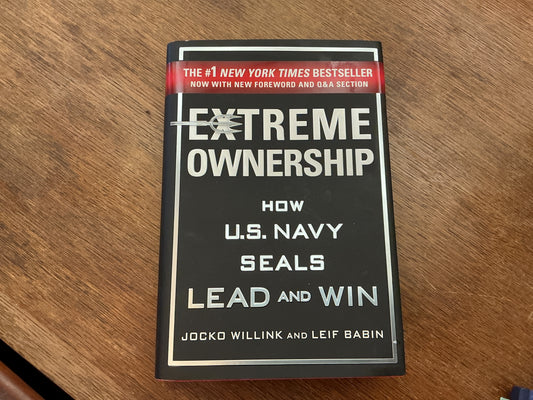 Extreme Ownership: How U.S. Navy SEALs Lead and Win (New Edition) by Jocko Willink, Leif Babin