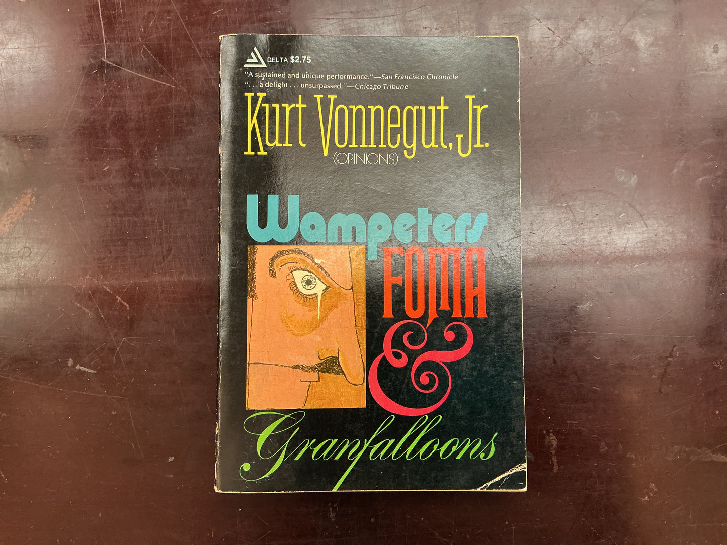 Wampeters, Foma and Grandfalloons   Opinions by Kurt Vonnegut Jr.