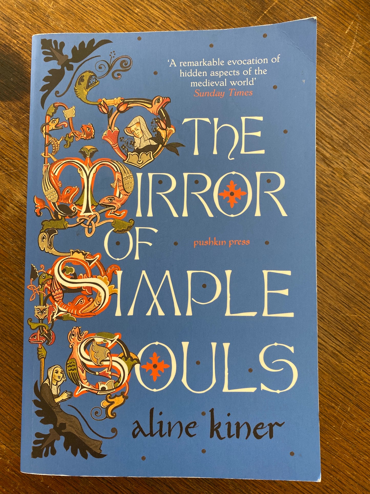 The Mirror of Simple Souls by Aline Kiner