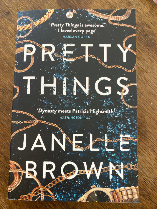 Pretty Things by Janelle Brown