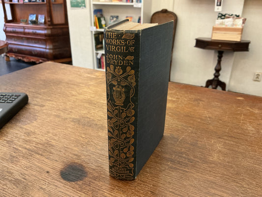 The Works of Virgil translated by John Dryden 1903