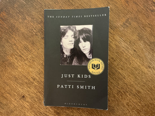 Just Kids: An Autobiography by Patti Smith