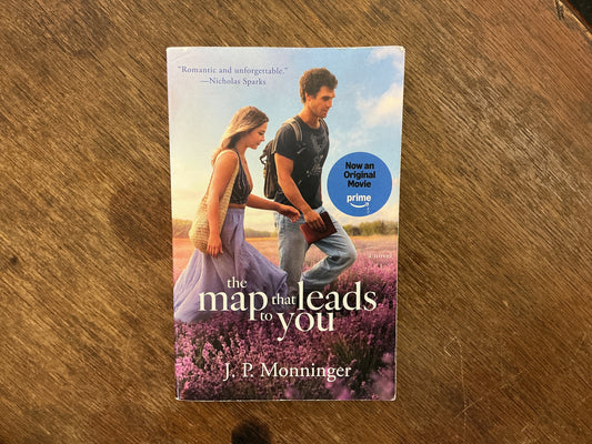 The Map That Leads to You by J. P. Monninger