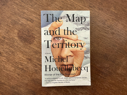 The Map and the Territory by Michel Houellebecq