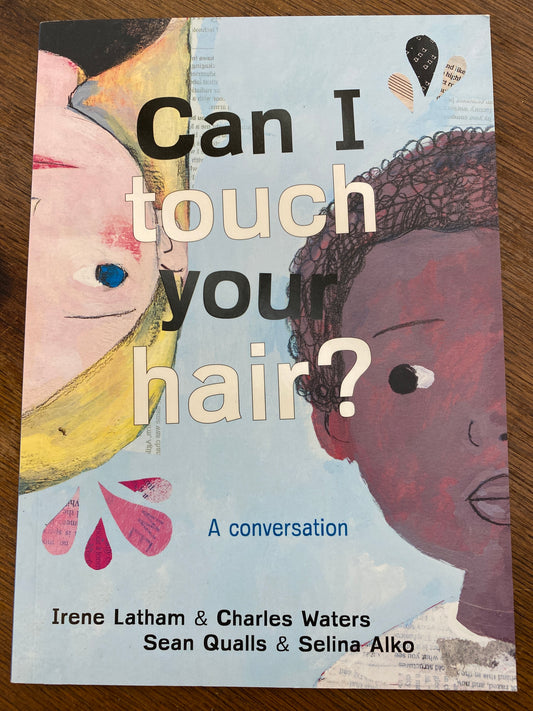 Can I Touch Your Hair? A Conversation