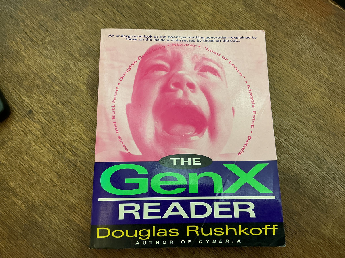 GenX Reader by Douglas Rushkoff