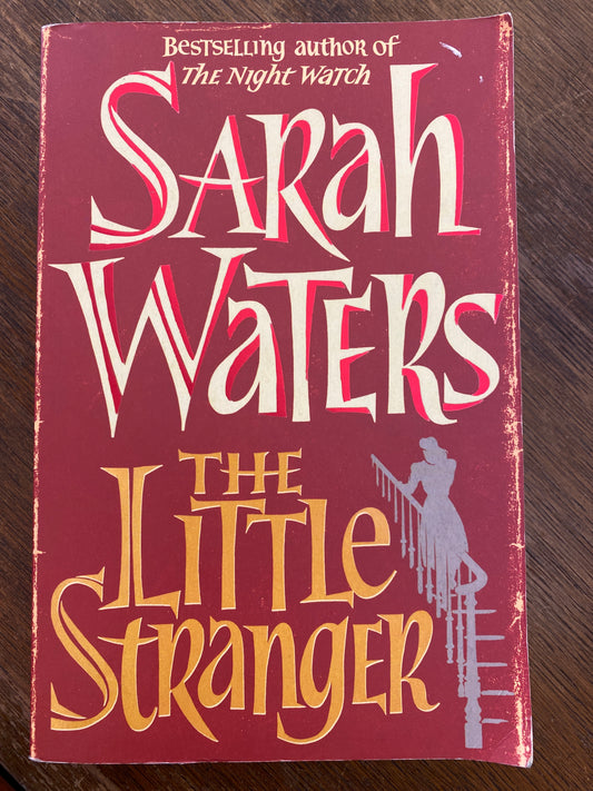 The Little Stranger by Sarah Waters