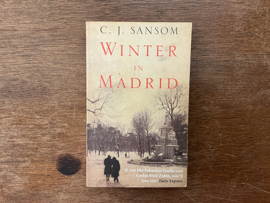 Winter in Madrid by C. J. Sansom