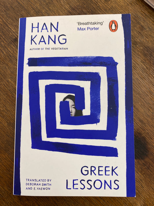 Greek Lessons by Han Kang