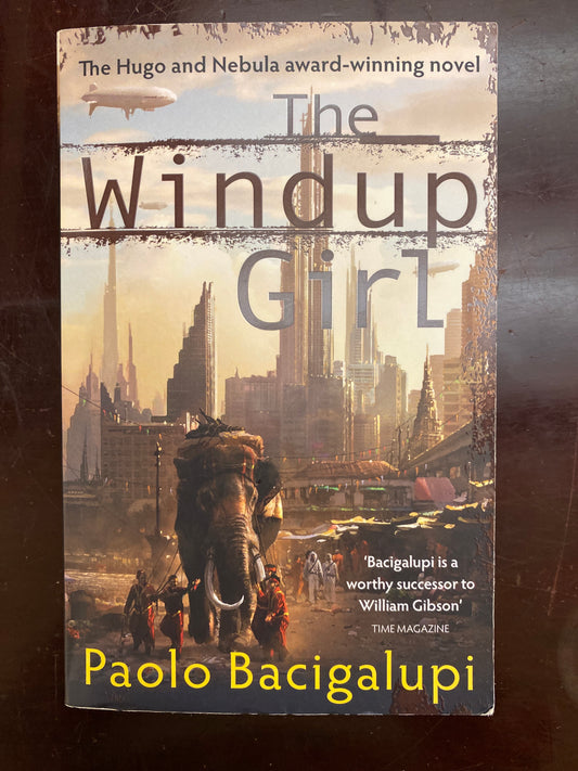 The Windup Girl by Paolo Bacigalupi