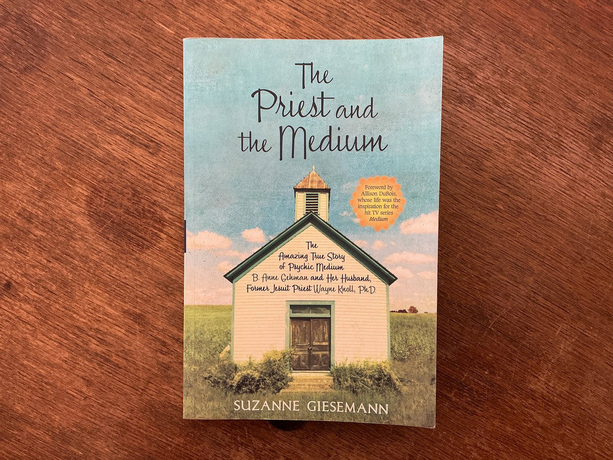 The Priest and the Medium by Suzanne Giesemann, Allison DuBois