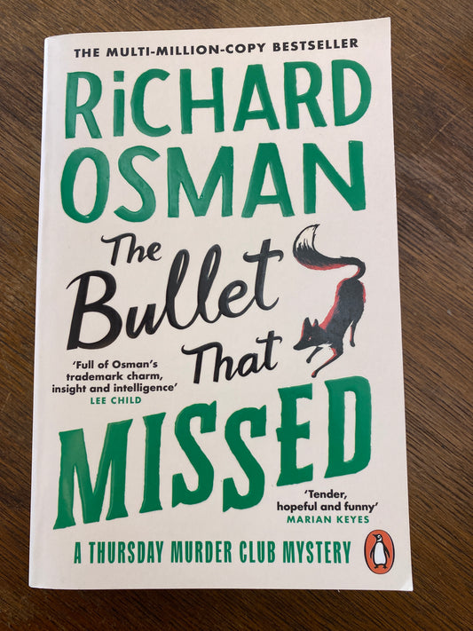 The Bullet That Missed by Richard Osman