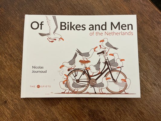 Of Bikes and Men of the Netherlands by Nicolas Journoud