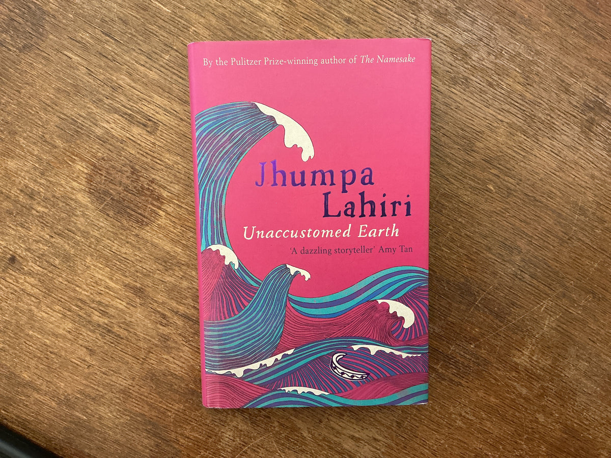 Unaccustomed Earth by Jhumpa Lahiri
