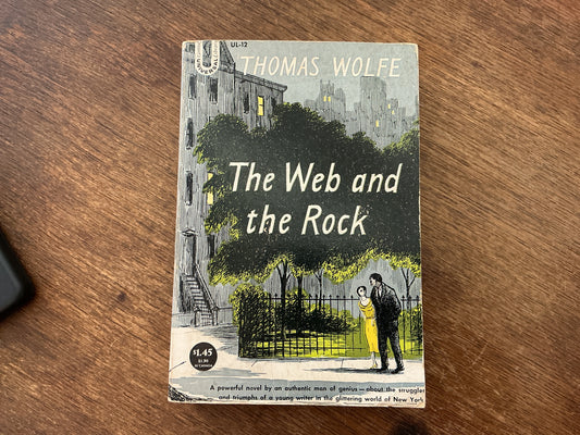 The Web and The Rock by Thomas Wolfe