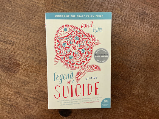 Legend of a Suicide by David Vann