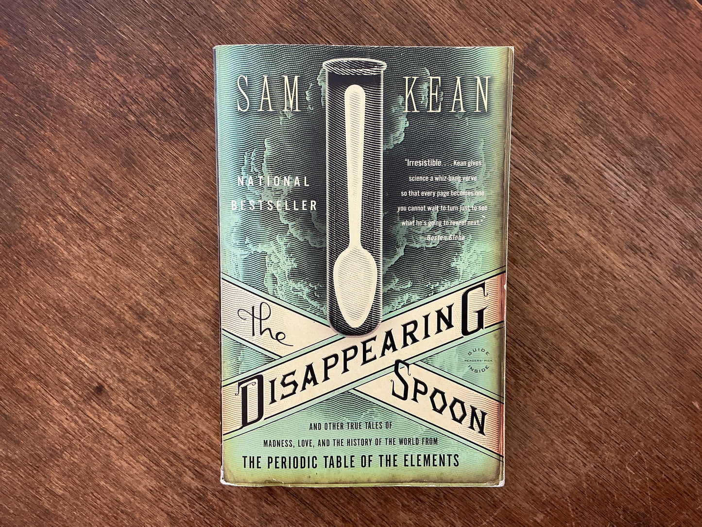The Disappearing Spoon by Sam Kean