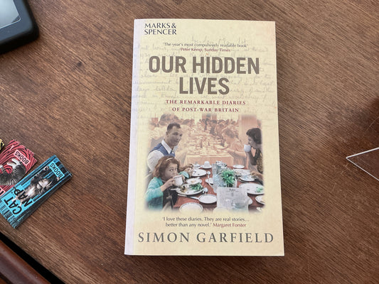 Our Hidden Lives: The Everyday Diaries of a Forgotten Britain 1945-1948