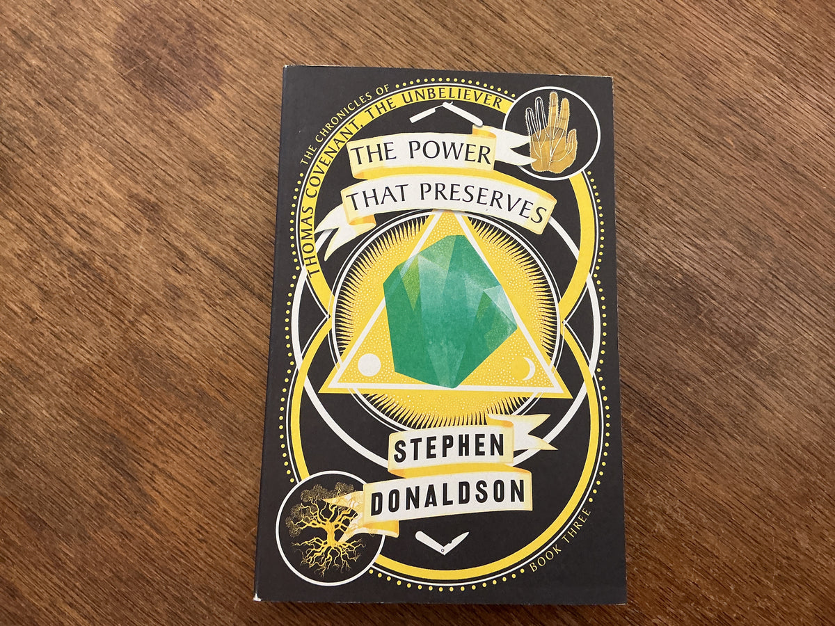 The Power That Preserves  book 3 by Stephen Donaldson