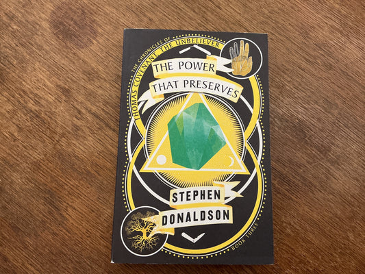 The Power That Preserves  book 3 by Stephen Donaldson