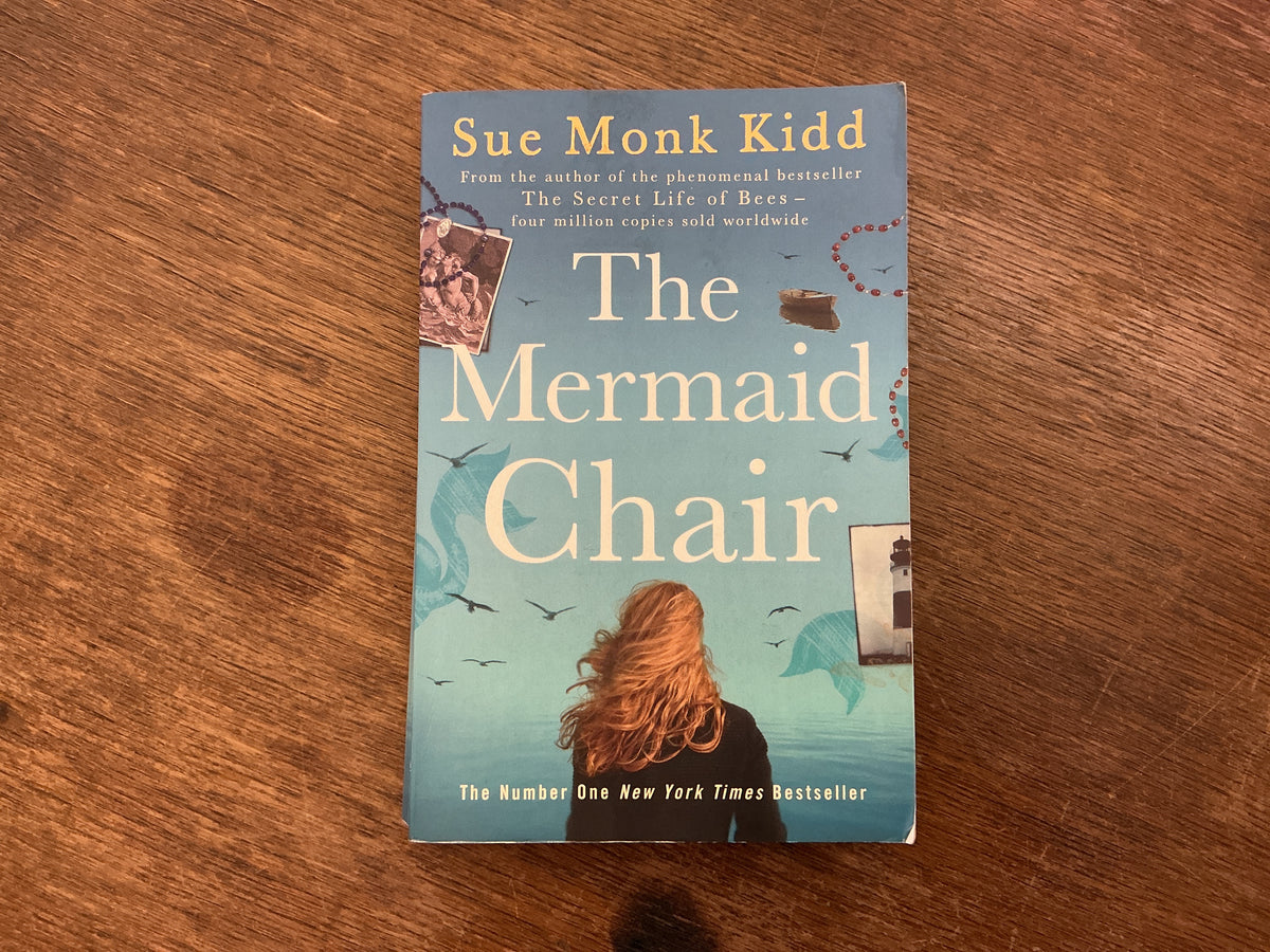 The Mermaid Chair by Sue Monk Kidd