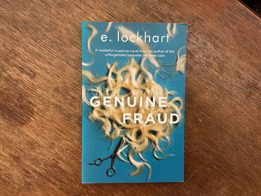 Genuine Fraud by E. Lockhart