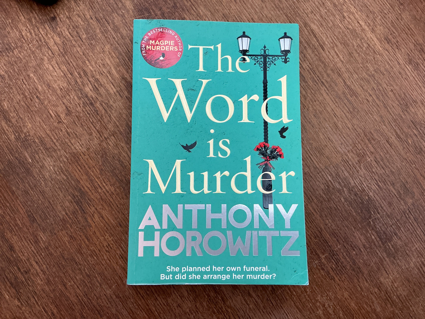 The Word Is Murder by Anthony Horowitz