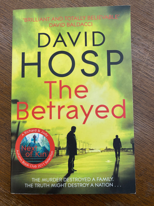 The Betrayed by David Hosp