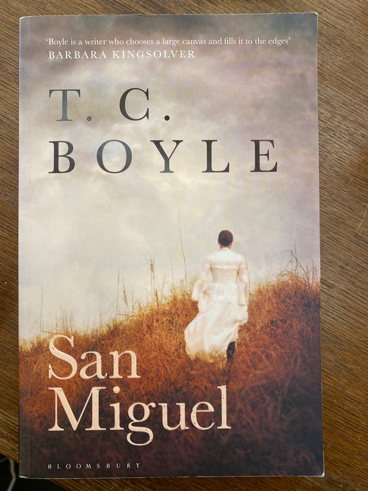 San Miguel by TC Boyle