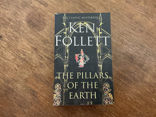 The Pillars of the Earth by Ken Follett