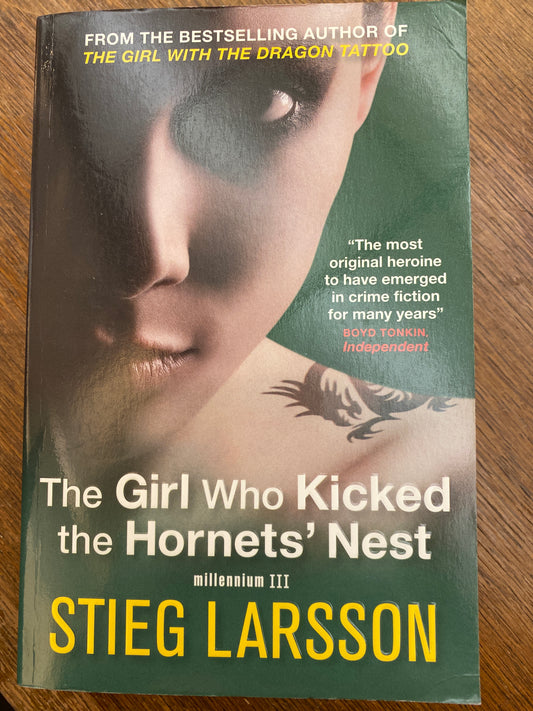 The Girl Who Kicked the Hornets' Nest by Stieg Larsson