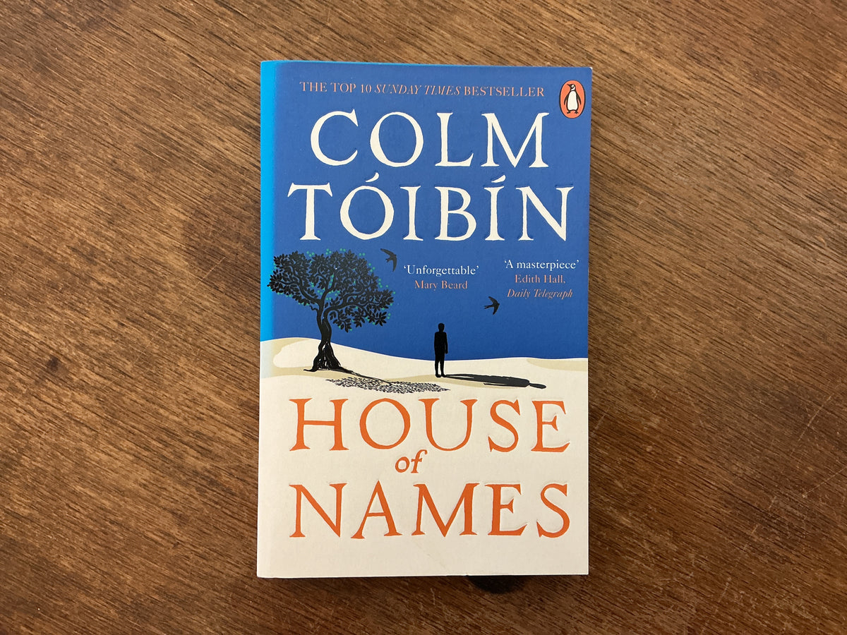 House of Names by Toibin  Colm