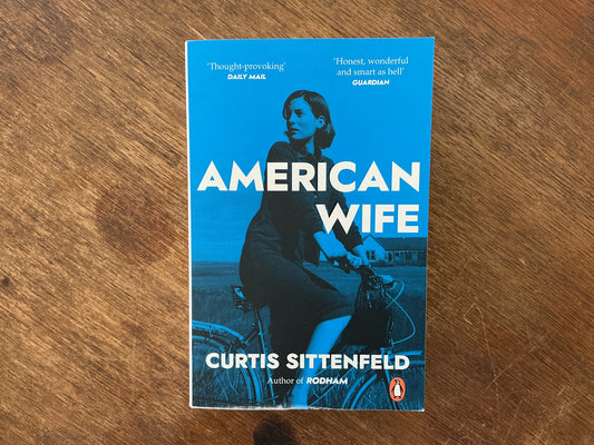 American Wife by Curtis Sittenfeld