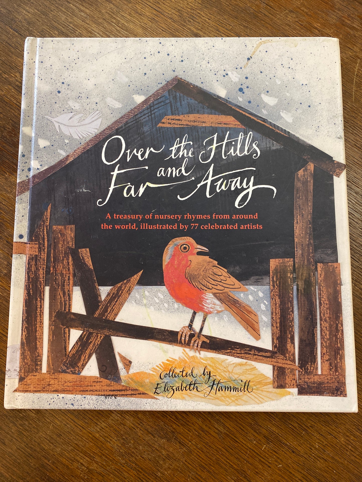 Over the Hills and Far Away- a treasury of nursery rhymes from around the world