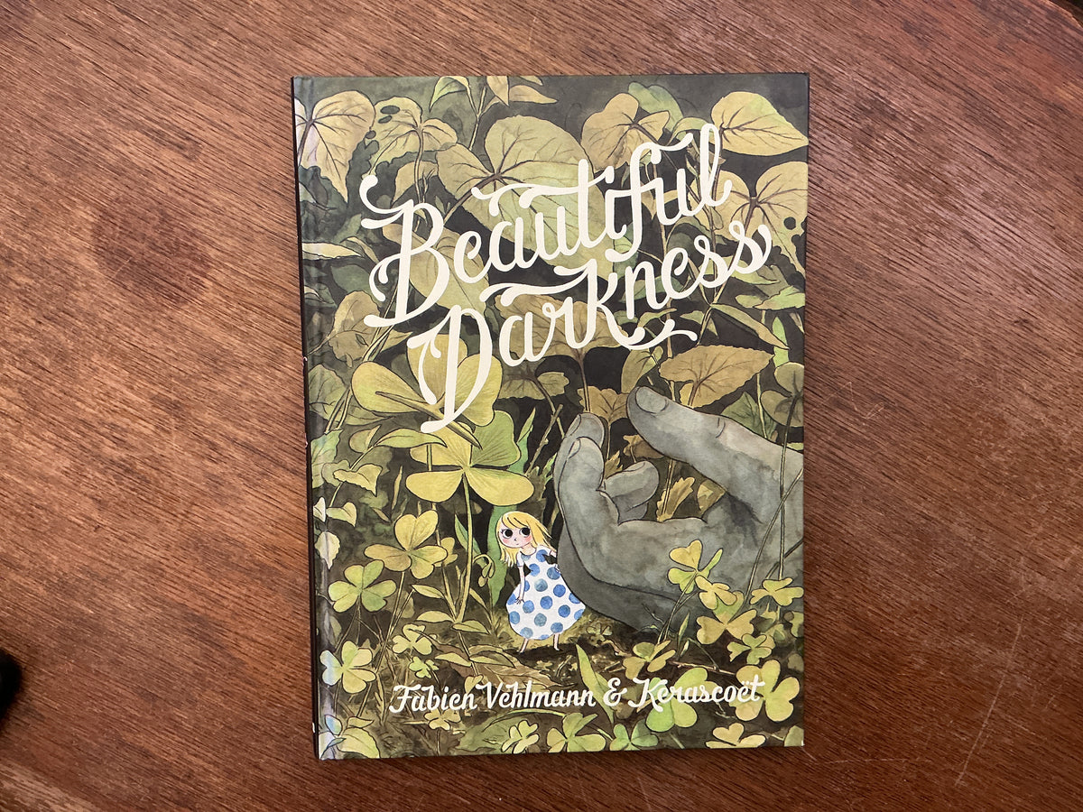 Beautiful Darkness by Fabien Vehlmann, Kerascoët, Helge Dascher