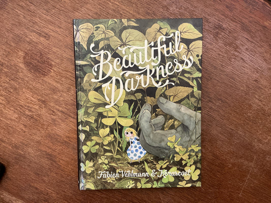 Beautiful Darkness by Fabien Vehlmann, Kerascoët, Helge Dascher
