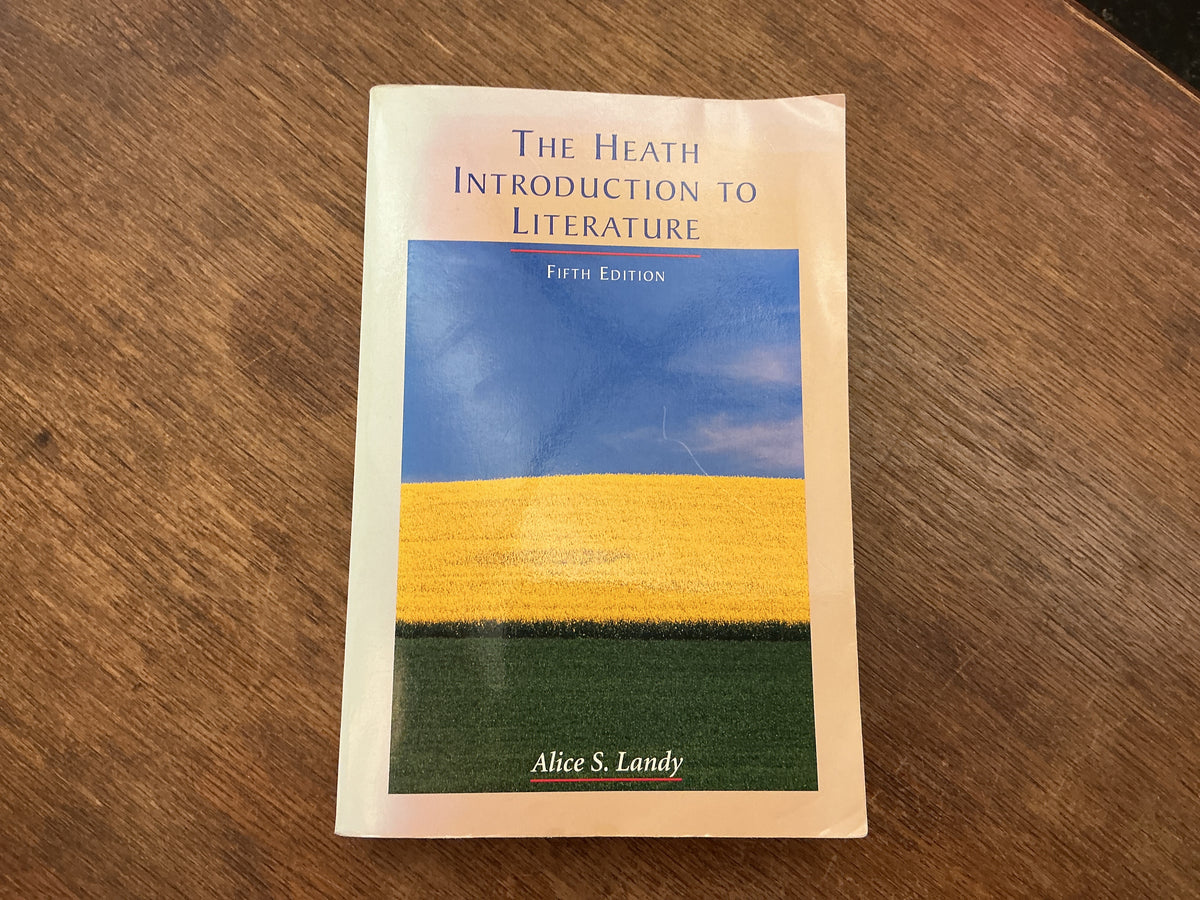 Heath Introduction to Literature by Alice S. Landy