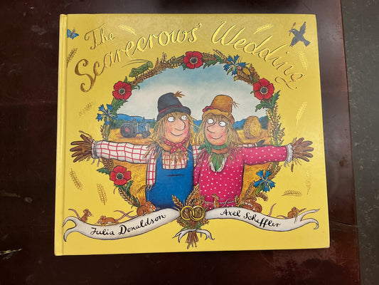 The Scarecrows' Wedding by Julia Donaldson