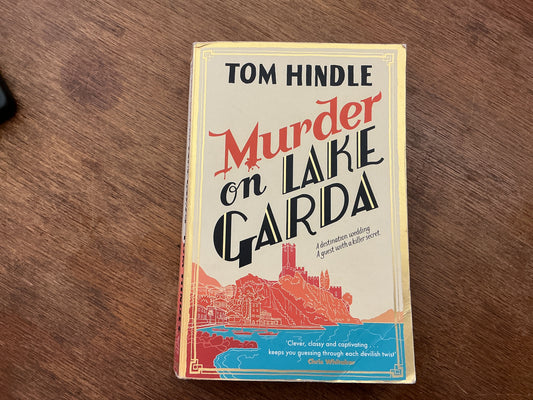 Murder on Lake Garda by Tom Hindle