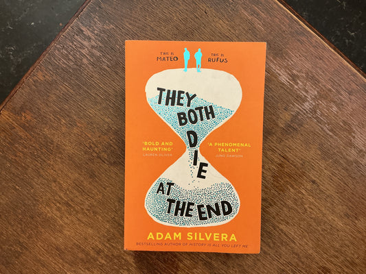 They Both Die at the End by Adam Silvera