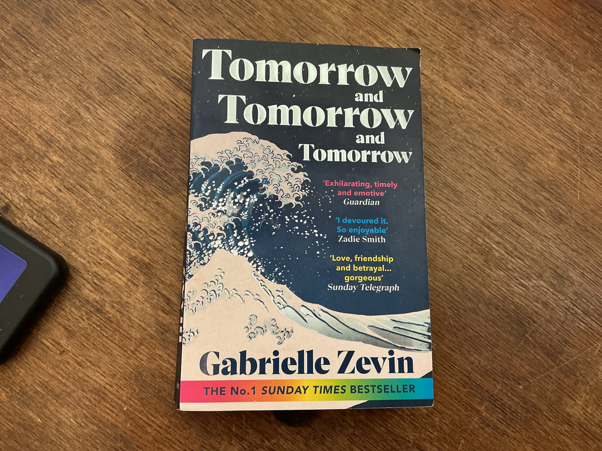 Tomorrow and Tomorrow and Tomorrow by Gabrielle Zevin